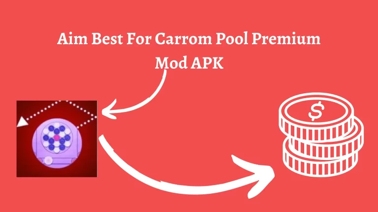 Aim Best For Carrom Pool Premium Mod APK
