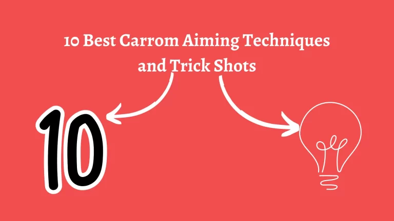 10 Best Carrom Aiming Techniques and Trick Shots